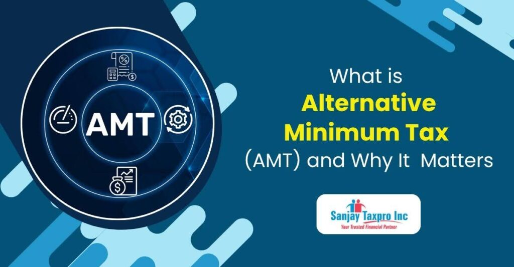 What is Alternative Minimum Tax (AMT)