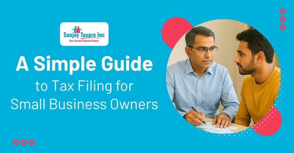 Simple Tax Filing Guide for Small Business Owners USA